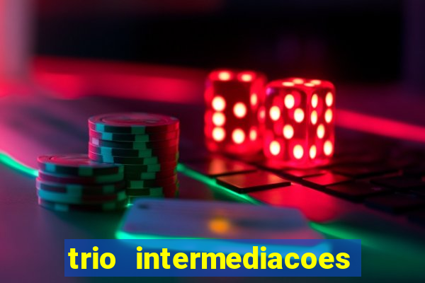 trio intermediacoes jogos online